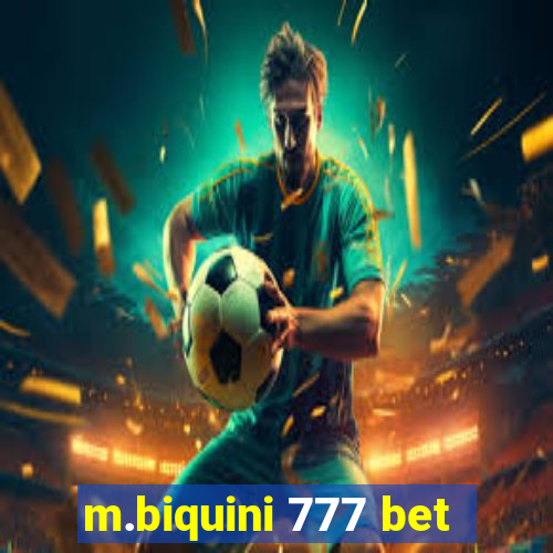 m.biquini 777 bet